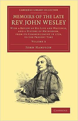 Picture of Memoirs of the Late Rev. John Wesley - Volume 3