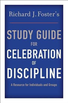 Picture of Richard J. Foster's Study Guide for "Celebration of Discipline" - eBook [ePub]