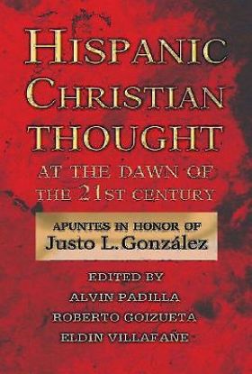 Picture of Hispanic Christian Thought at the Dawn of the 21st Century